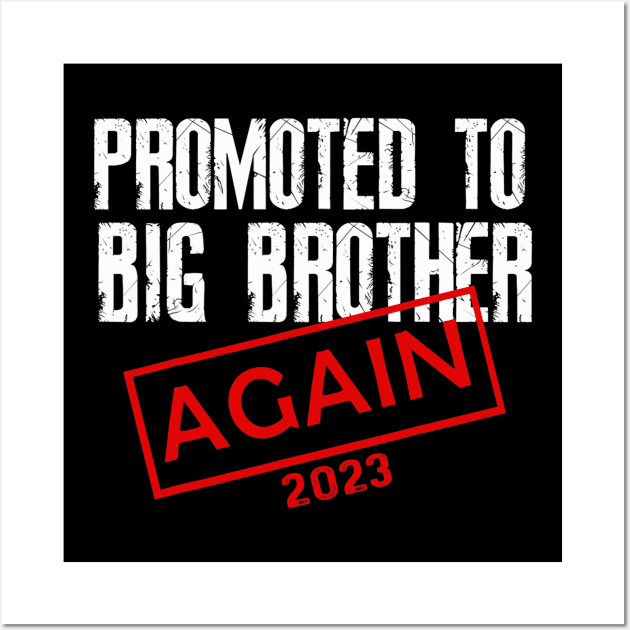 Promoted To Big Brother Again Est 2023 Wall Art by tabbythesing960